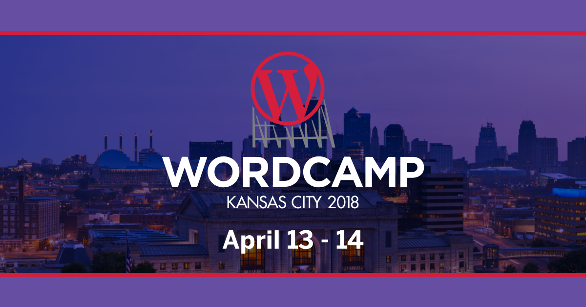 WordCamp KC 2018
